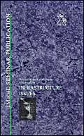 9781860581885: Infrastructure Issues: International Railtech Congress '98 : 24-26 November 1998, National Exhibition Centre, Birmingham, Uk