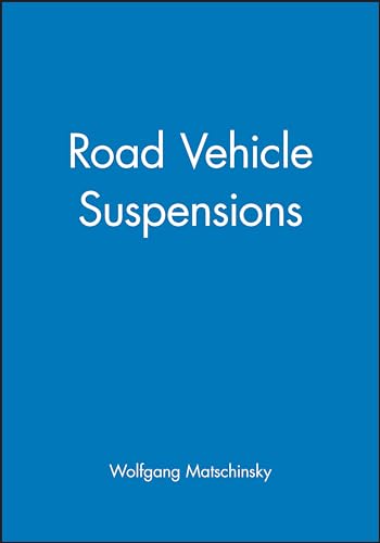 Road Vehicle Suspensions - Wolfgang Matschinsky