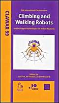 Beispielbild fr Proceedings of the 2nd International Conference on Climbing and Walking Robots: CLAWAR 99 zum Verkauf von Prominent Books