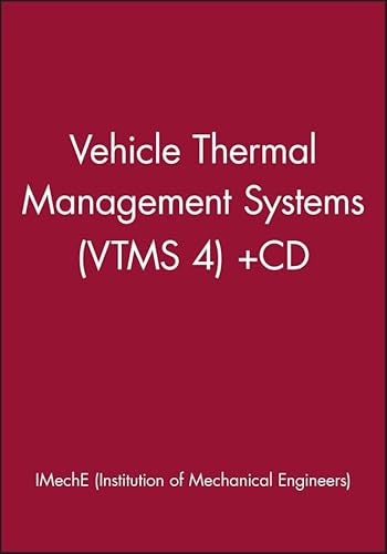 Vehicle Thermal Management Systems (VTMS 4) (IMechE Event Publications) (9781860582189) by IMechE (Institution Of Mechanical Engineers)