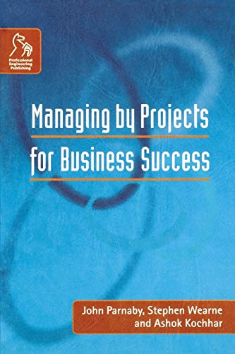 Beispielbild fr Managing by Projects for Business Success zum Verkauf von Anybook.com