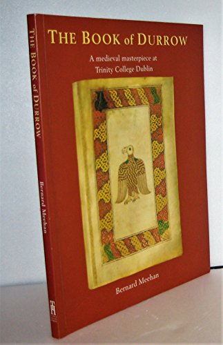 Imagen de archivo de The Book of Durrow: A Medieval Masterpiece at Trinity College Dublin a la venta por HPB-Red