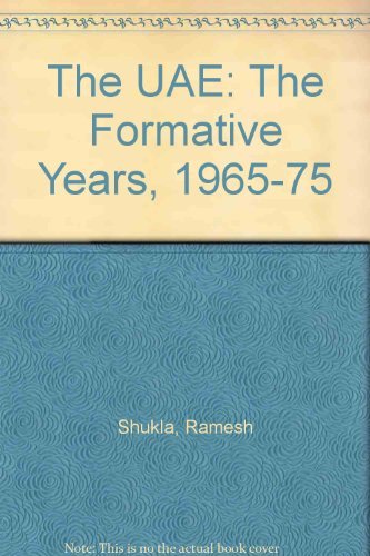 Stock image for The UAE Formative Years 1965-75 for sale by Peter Rhodes