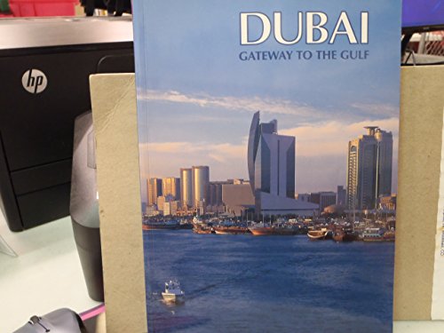 Stock image for Dubai: Gateway 2000 (Arabian heritage series) for sale by AwesomeBooks