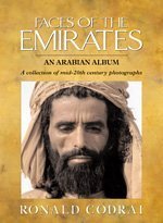 Beispielbild fr Faces of the Emirates: An Arabian Album, A Collection of Mid-20th Century Photographs zum Verkauf von Wickham Books South