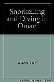 Beispielbild fr Snorkelling and Diving in Oman zum Verkauf von Greener Books