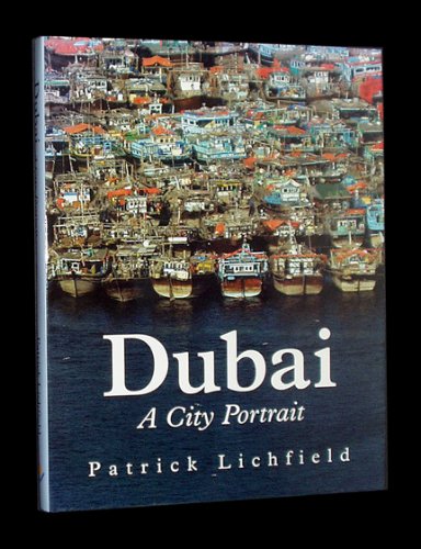 Beispielbild fr Dubai: A City Portrait zum Verkauf von WorldofBooks