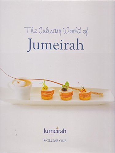 Stock image for The Culinary World of Jumeirah International Vol. 1 for sale by J. and S. Daft