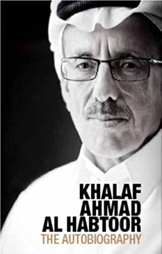 Stock image for Khalaf Ahmad Al Habtoor: The Autobiography for sale by BooksRun