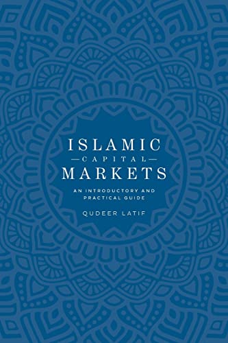 Stock image for Islamic Capital Markets: An Introductory and Practical Guide for sale by GreatBookPrices