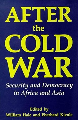Stock image for After the Cold War: Security and Democracy in Africa and Asia (Library of International Relations) for sale by Hay-on-Wye Booksellers