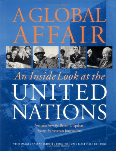 9781860641398: A Global Affair: Inside Look at the United Nations