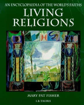 Imagen de archivo de Living Religions: An Encyclopaedia of the World's Faiths a la venta por WorldofBooks
