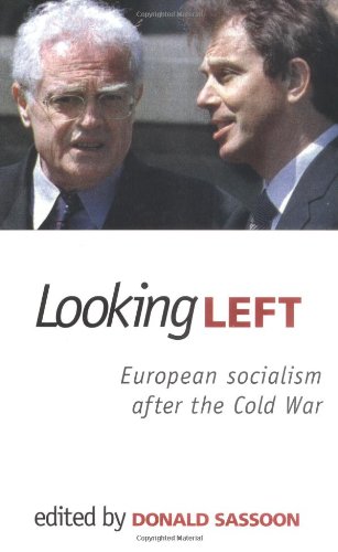 9781860641800: Looking Left: West European Social Democracy after the Cold War