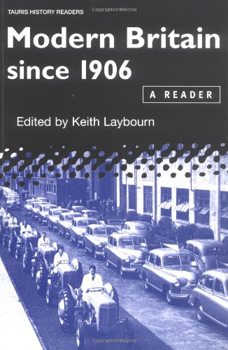 9781860642371: Modern Britain Since 1906: A Reader (Tauris History Readers)