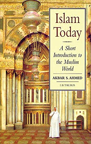 9781860642579: Islam Today: A Short Introduction to the Muslim World