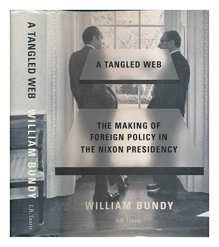 9781860642739: A Tangled Web: Making of Foreign Policy in the Nixon Presidency