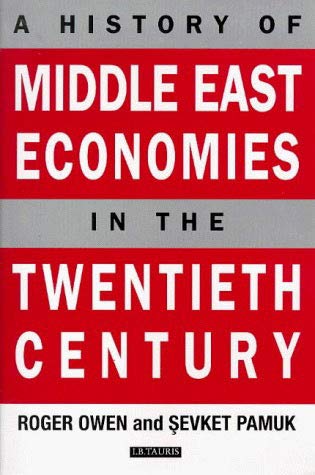 9781860642760: A History of Middle East Economies in the Twentieth Century