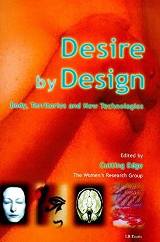 9781860642807: Desire By Design: Body, Territories and New Technologies