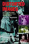 Stock image for Distorted Images. British National Identity and Film in the 1920s for sale by K R CLARK