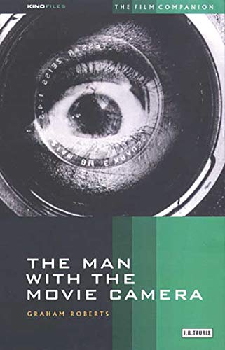 Imagen de archivo de The Man With the Movie Camera (KINOfiles Film Companions) a la venta por BooksRun