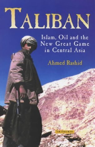 Beispielbild fr TALIBAN. ISLAM, OIL AND THE NEW GREAT GAME IN CENTRAL ASIA zum Verkauf von Prtico [Portico]