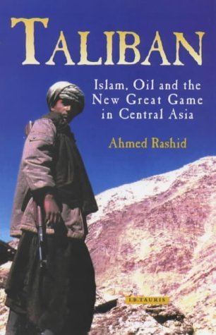 9781860644177: Taliban: Islam, Oil and the New Great Game in Central Asia