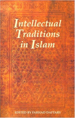 Stock image for Intellectual Traditions in Islam for sale by Irish Booksellers