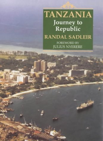 Beispielbild fr Tanzania, Journey to Republic zum Verkauf von Better World Books