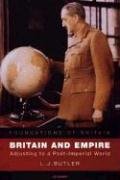 9781860644498: Britain and Empire.: Adjusting to a Post-Imperial World (Foundations of Britain S.)