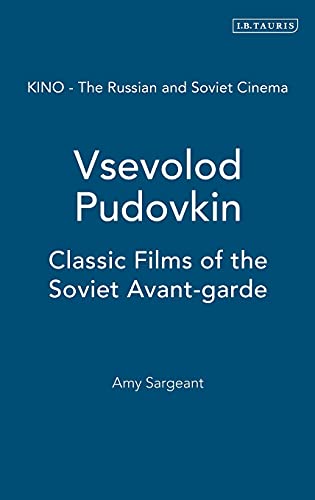 Imagen de archivo de VSEVOLOD PUDOVKIN. CLASSIC FILMS OF THE SOVIET AVANT-GARDE a la venta por Prtico [Portico]