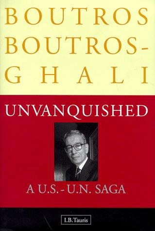 Imagen de archivo de Unvanquished: A US-UN Saga a la venta por WorldofBooks