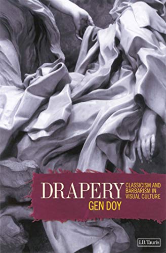 9781860645389: Drapery: Classicism and Barbarism in Visual Culture