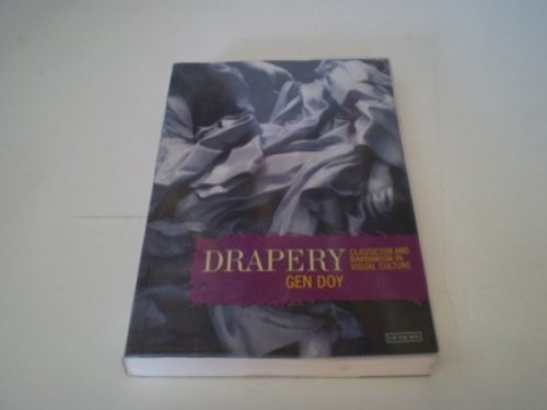 9781860645396: Drapery: Classicism and Barbarism in Visual Culture