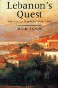 Beispielbild fr Lebanon's Quest : The Road to Statehood, 1926-39 zum Verkauf von Better World Books