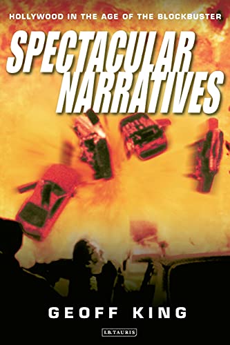 9781860645730: Spectacular Narratives: Contemporary Hollywood and Frontier Mythology