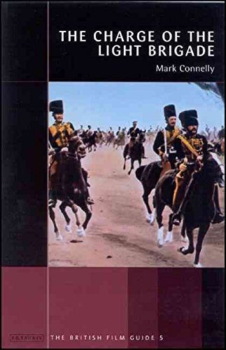 The Charge of the Light Brigade: The British Film Guide 5 (British Film Guides) (9781860646126) by Connelly, Mark