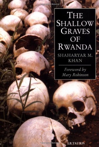 Beispielbild fr The Shallow Graves Of Rwanda zum Verkauf von James & Mary Laurie, Booksellers A.B.A.A