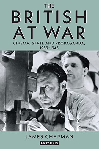 Beispielbild fr The British at War: Cinema, State and Propaganda, 1939-1945 (Cinema and Society) zum Verkauf von WorldofBooks
