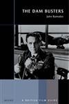 The Dam Busters: A British Film Guide