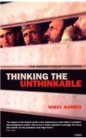 Beispielbild fr Thinking the Unthinkable : The Immigration Myth Exposed zum Verkauf von Better World Books