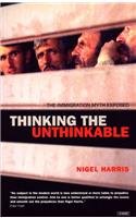 Stock image for Thinking the Unthinkable: The Immigration Myth Exposed for sale by WorldofBooks
