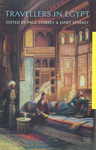 Imagen de archivo de Travellers in Egypt (Tauris Parke Paperback S.) a la venta por Reuseabook