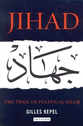 9781860646850: Jihad: The Trail of Political Islam