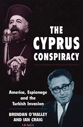 Beispielbild fr The Cyprus Conspiracy: America, Espionage and the Turkish Invasion zum Verkauf von ThriftBooks-Atlanta