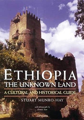 Stock image for Ethiopia. The Unknown Land. A Cultural and Historical Guide. for sale by Lawrence Jones Books