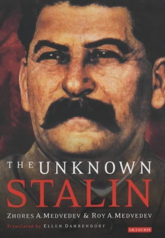 Beispielbild fr The Unknown Stalin zum Verkauf von AwesomeBooks