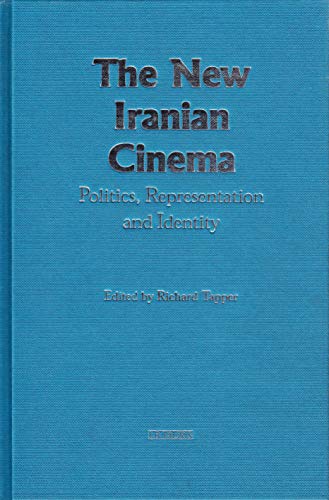 9781860648038: The New Iranian Cinema: Politics, Representation and Identity