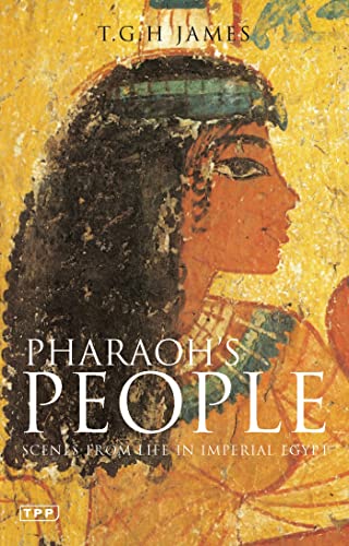 Imagen de archivo de Pharaoh's People : Scenes from Life in Imperial Egypt a la venta por Better World Books