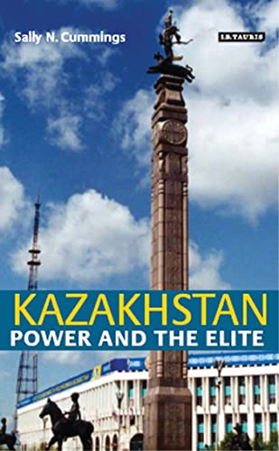 Beispielbild fr Kazakhstan: Power and the Elite zum Verkauf von PsychoBabel & Skoob Books
